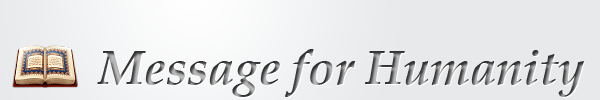 The Message for Humanity
